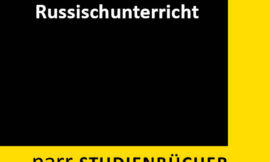 Audiovisuelle Medien im Russischunterricht